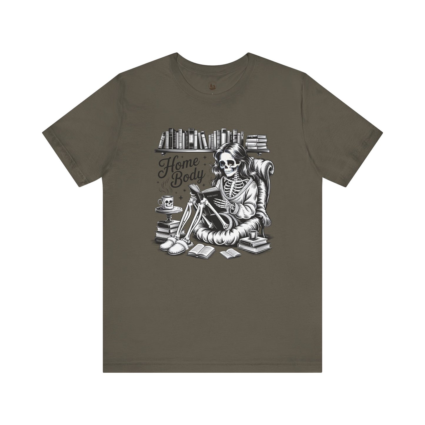 Home Body T-Shirt | Skeleton Reading Book Lover Graphic Tee Unisex
