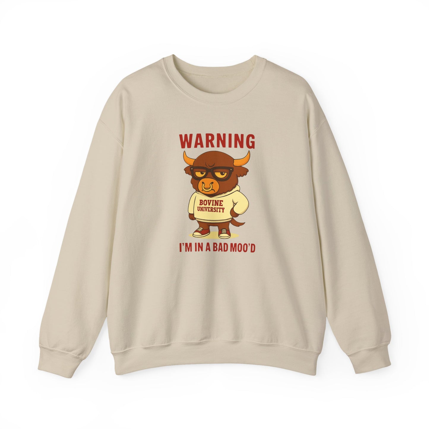 Warning I’m in a Bad Moo’d Funny Bull Crewneck Sweatshirt