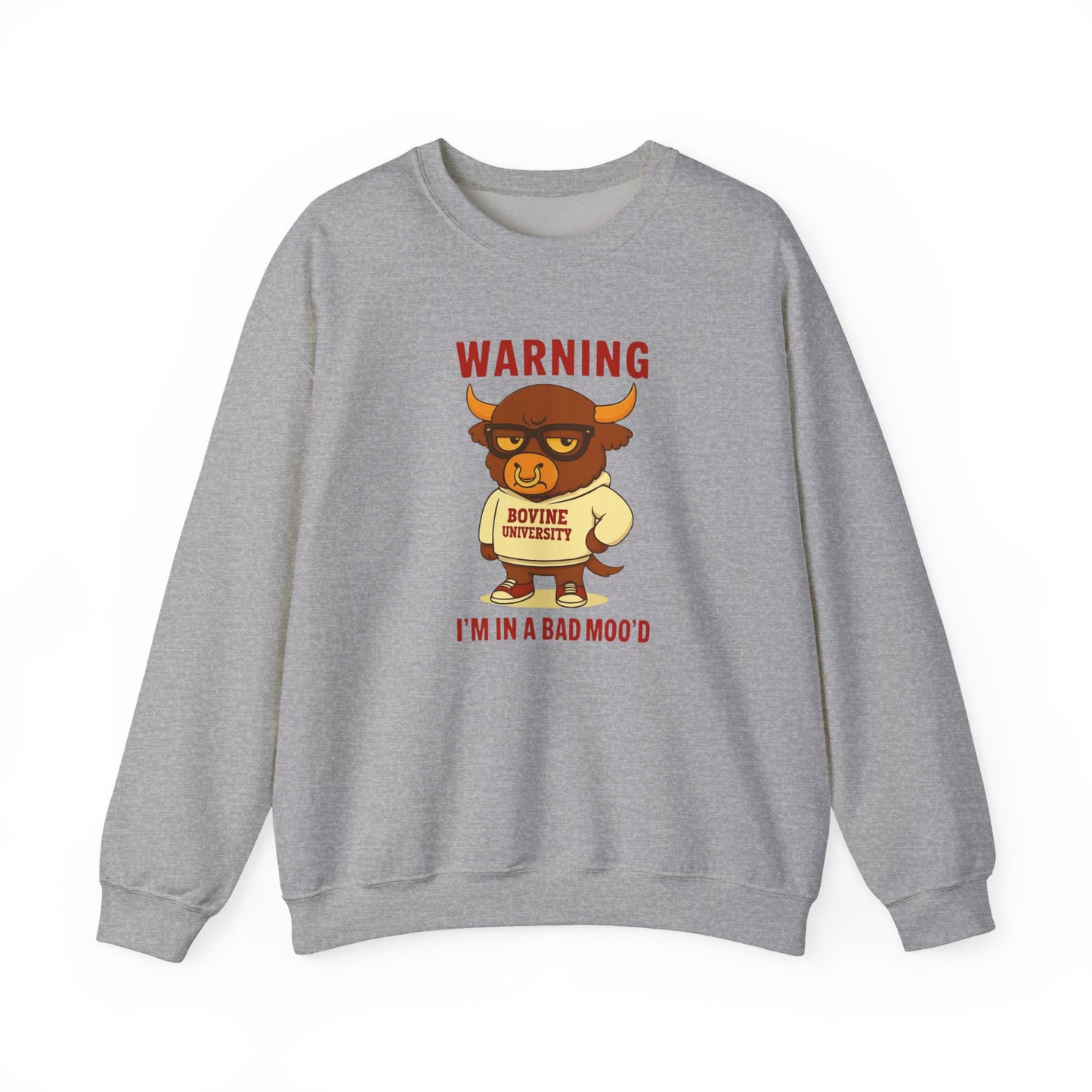 Warning I’m in a Bad Moo’d Funny Bull Crewneck Sweatshirt