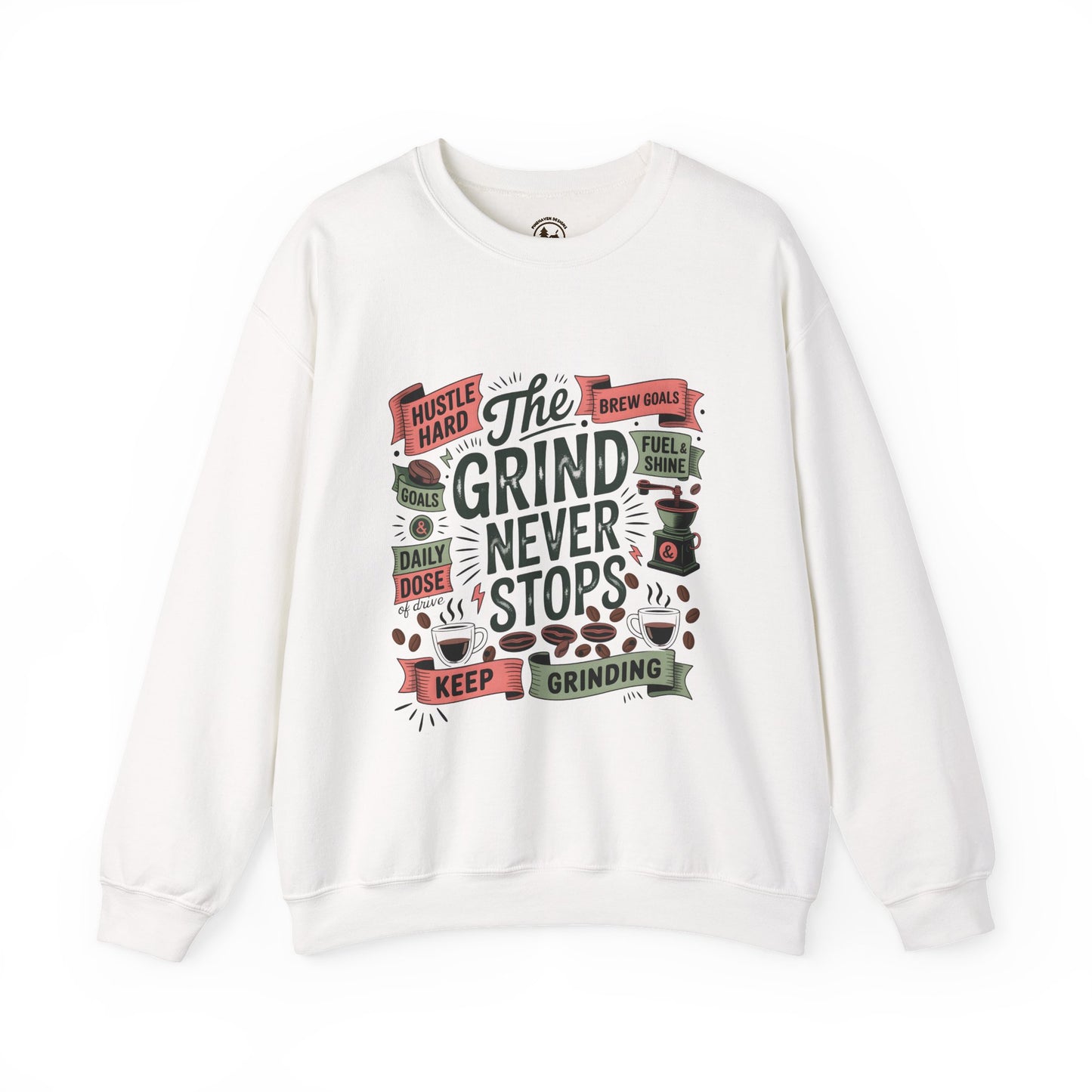 Motivational Crewneck Sweatshirt - Keep Grinding, Hustle Hard, Cozy Gift for Entrepreneurs, Perfect for Coffee Lovers