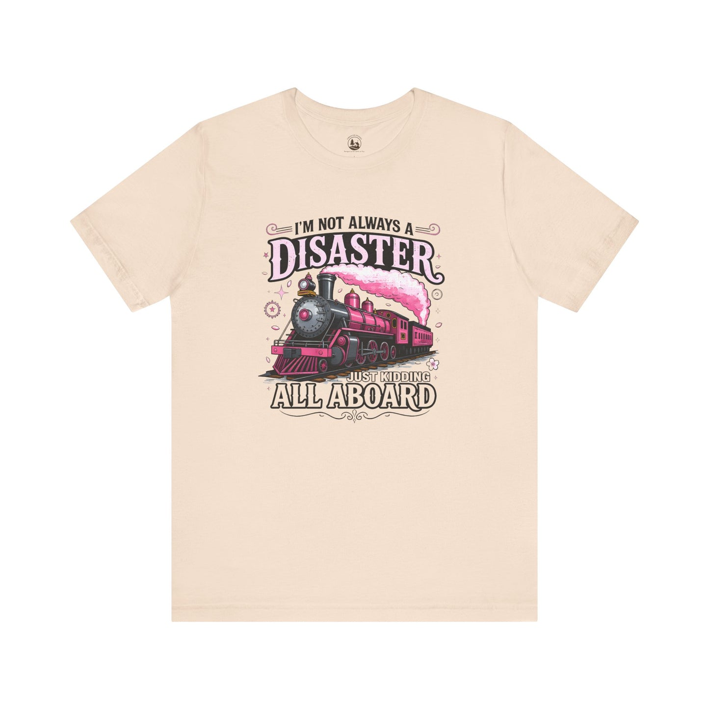 I'm Not Always a Disaster Tee, Vintage Train Graphic Shirt