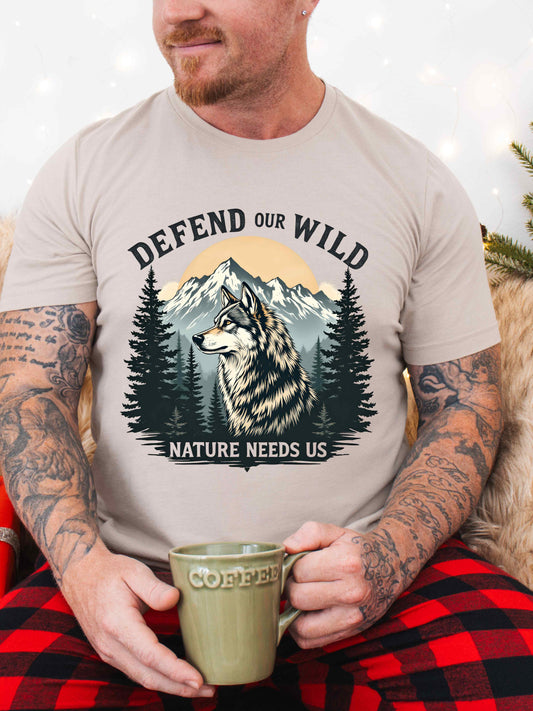 Defend Our Wild, Nature Needs Us Unisex Wolf T-Shirt