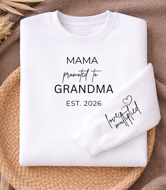 Mama Promoted to Grandma Sweatshirt – Est. 2026