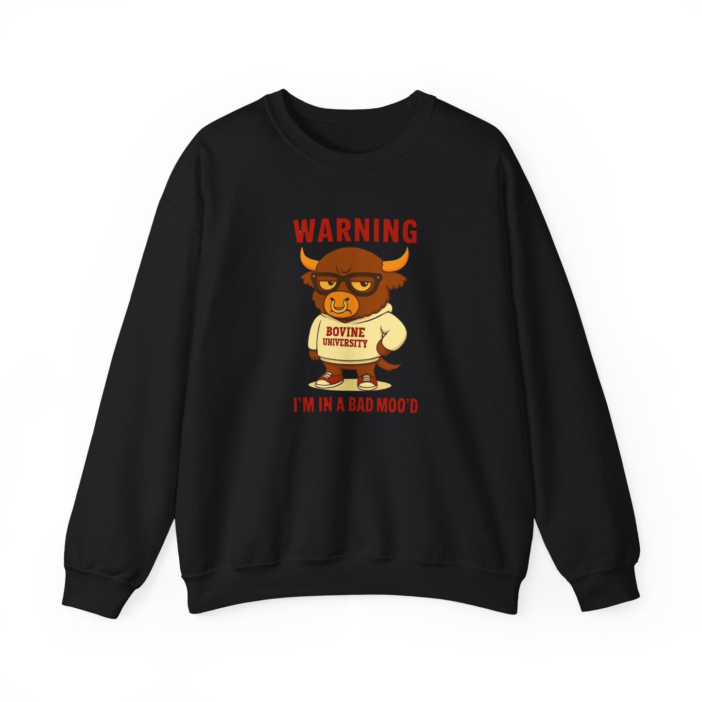 Warning I’m in a Bad Moo’d Funny Bull Crewneck Sweatshirt
