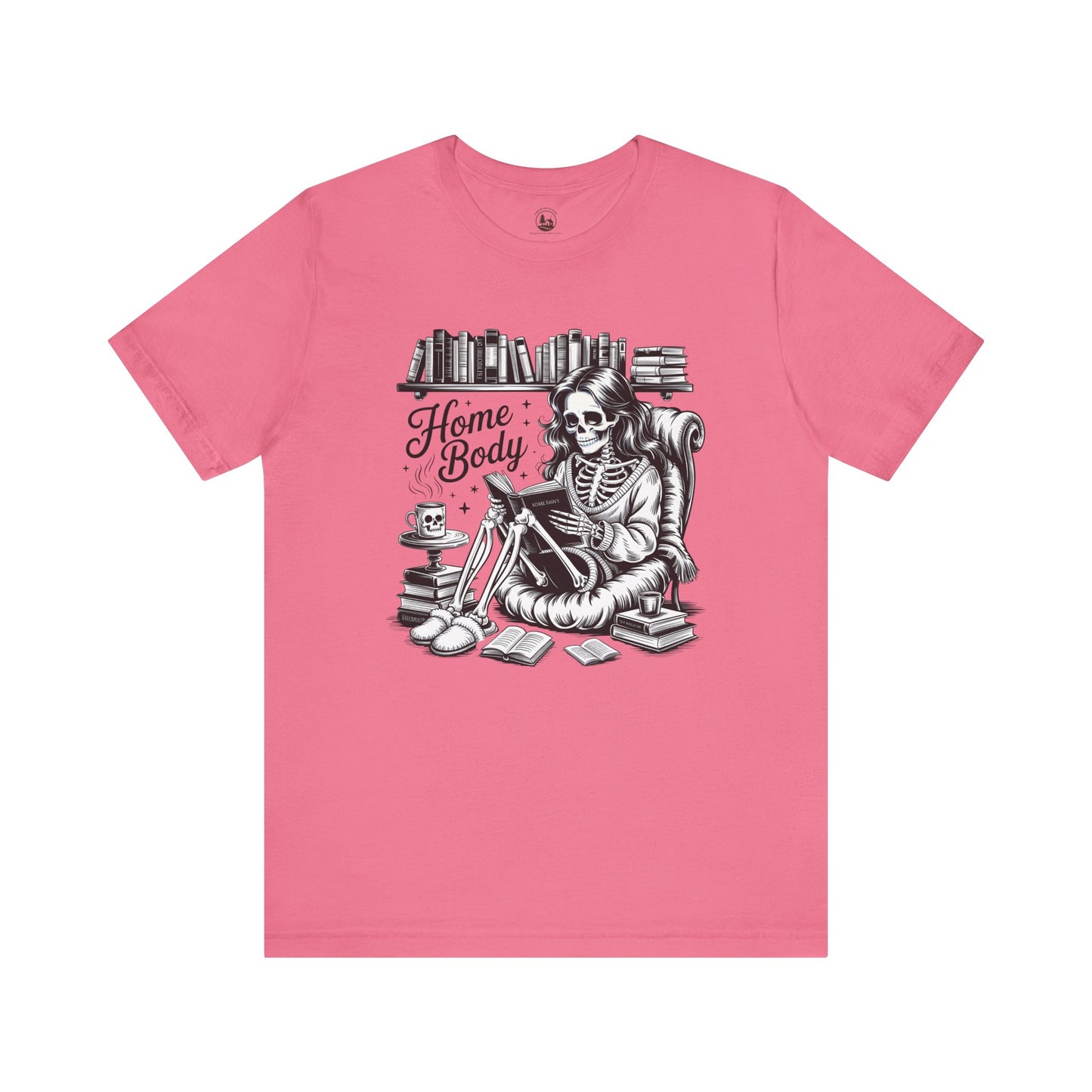 Home Body T-Shirt | Skeleton Reading Book Lover Graphic Tee Unisex