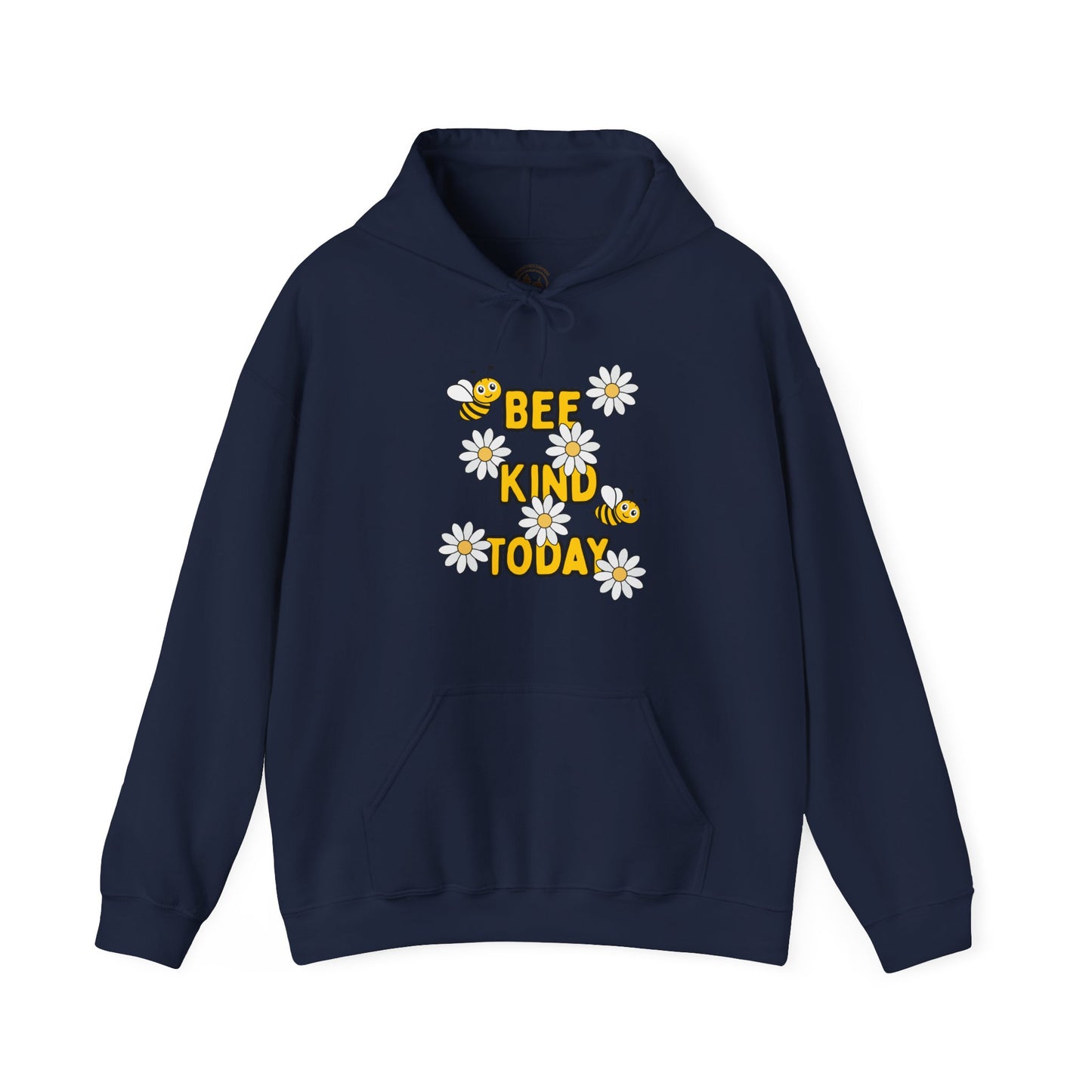 Bee Kind Today Hoodie, Inspirational Sweatshirt
