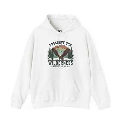 Preserve Our Wilderness  – Respect the Wild Hoodie