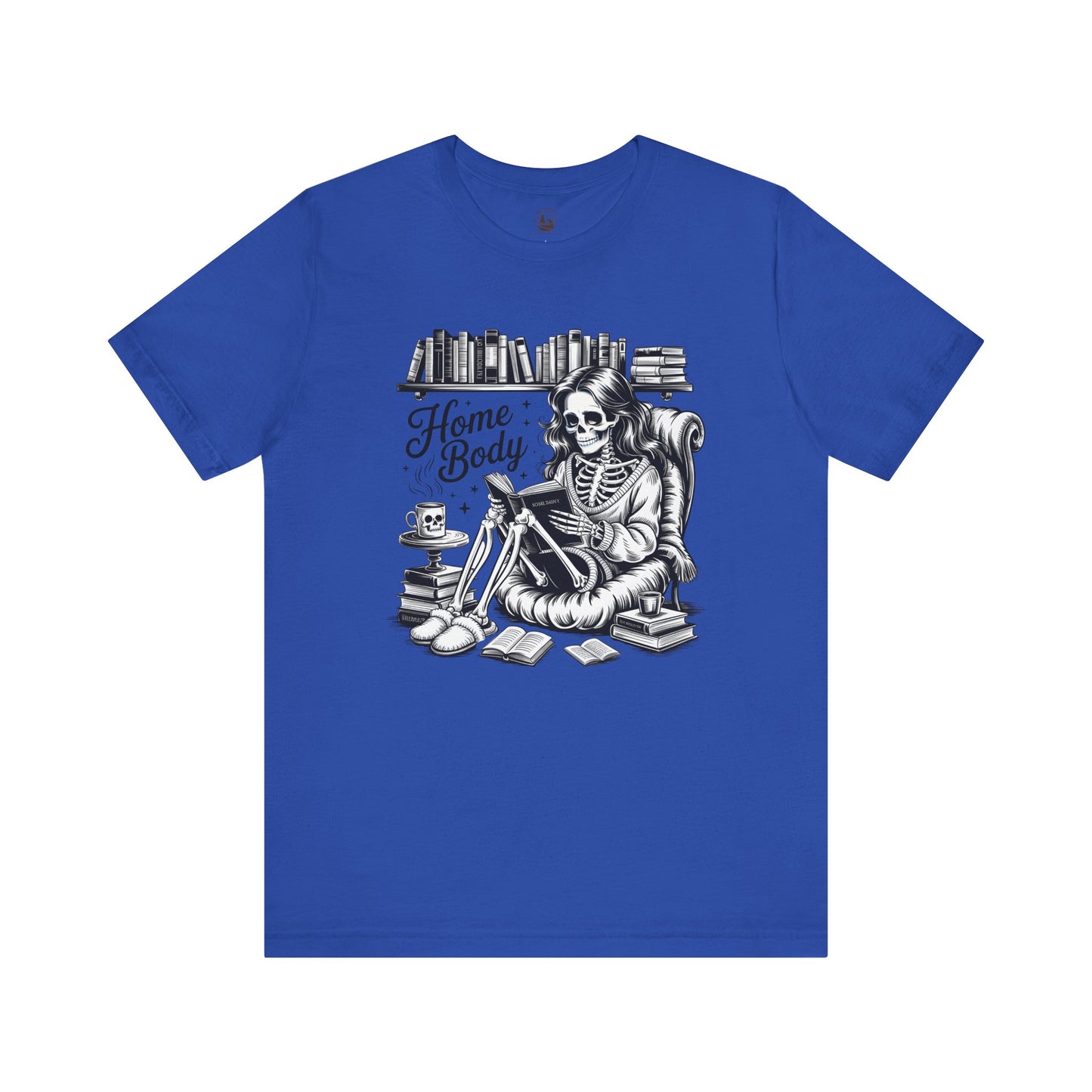Home Body T-Shirt | Skeleton Reading Book Lover Graphic Tee Unisex