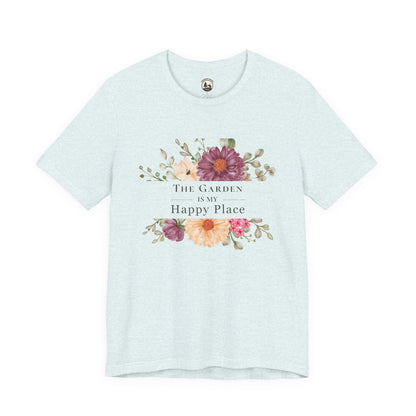 The Garden Is My Happy Place T-Shirt