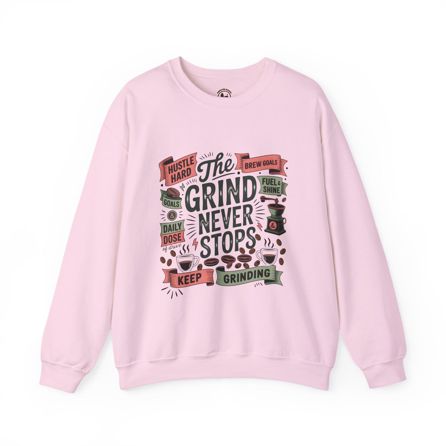 Motivational Crewneck Sweatshirt - Keep Grinding, Hustle Hard, Cozy Gift for Entrepreneurs, Perfect for Coffee Lovers