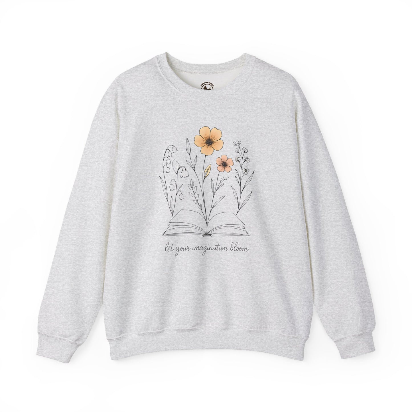 Let Your Imagination Bloom Crewneck Sweatshirt – Inspirational Floral Book Design