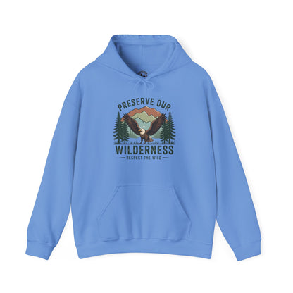 Preserve Our Wilderness  – Respect the Wild Hoodie