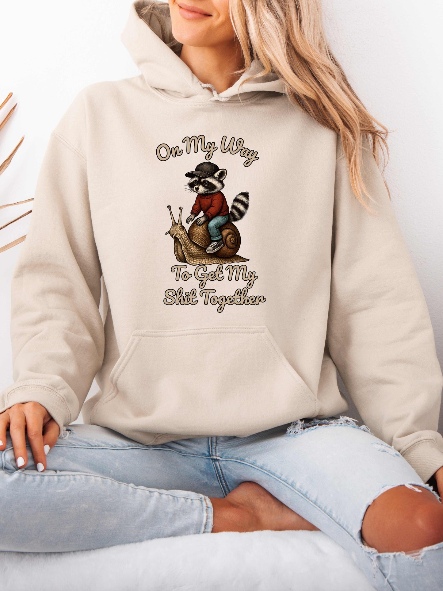 On My Way To Get It Together, Funny Hoodie Raccoon Hoodie