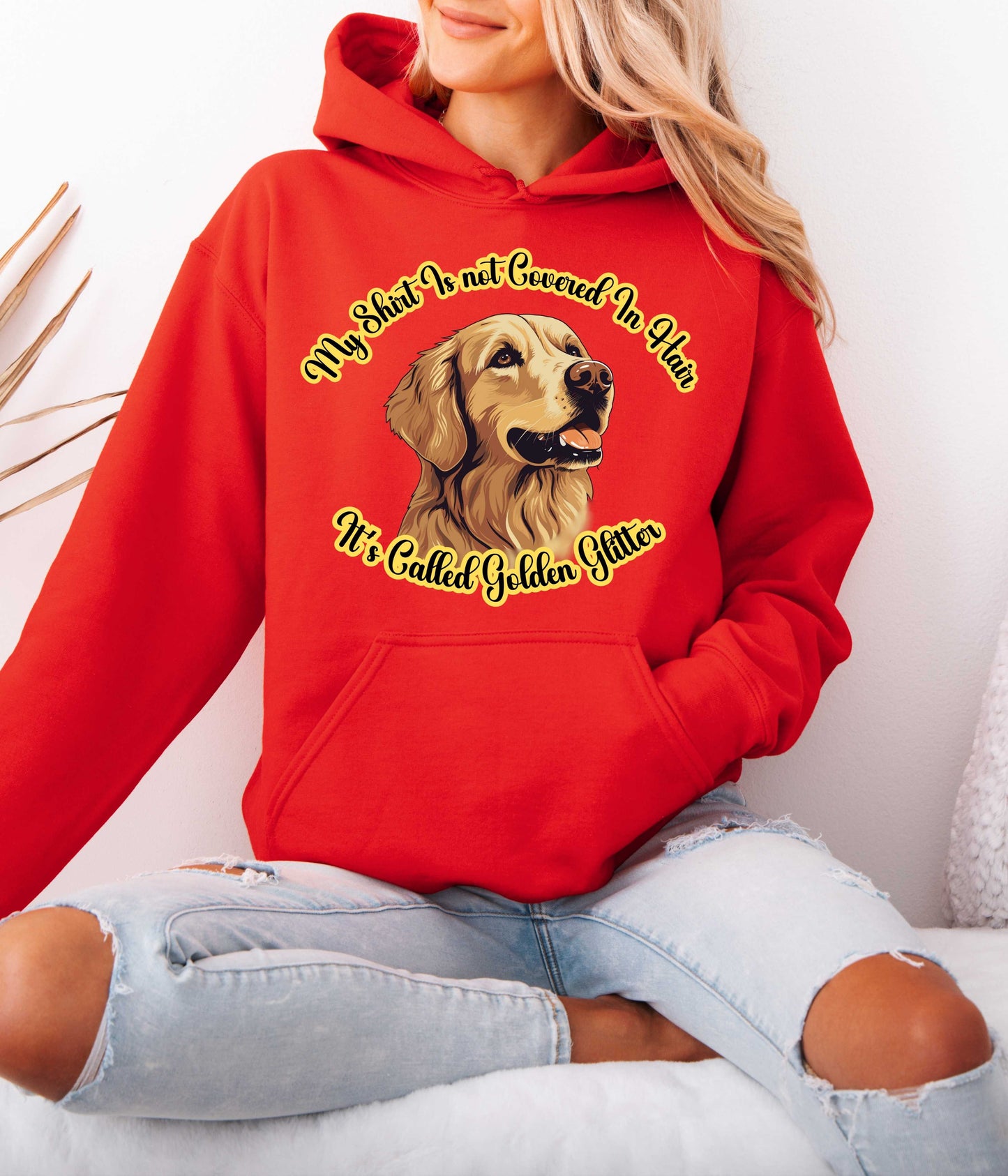 Golden Retriever Hoodie – “It’s Not Hair, It’s Golden Glitter”