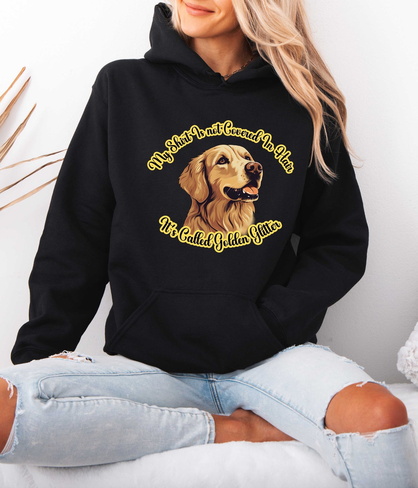 Golden Retriever Hoodie – “It’s Not Hair, It’s Golden Glitter”