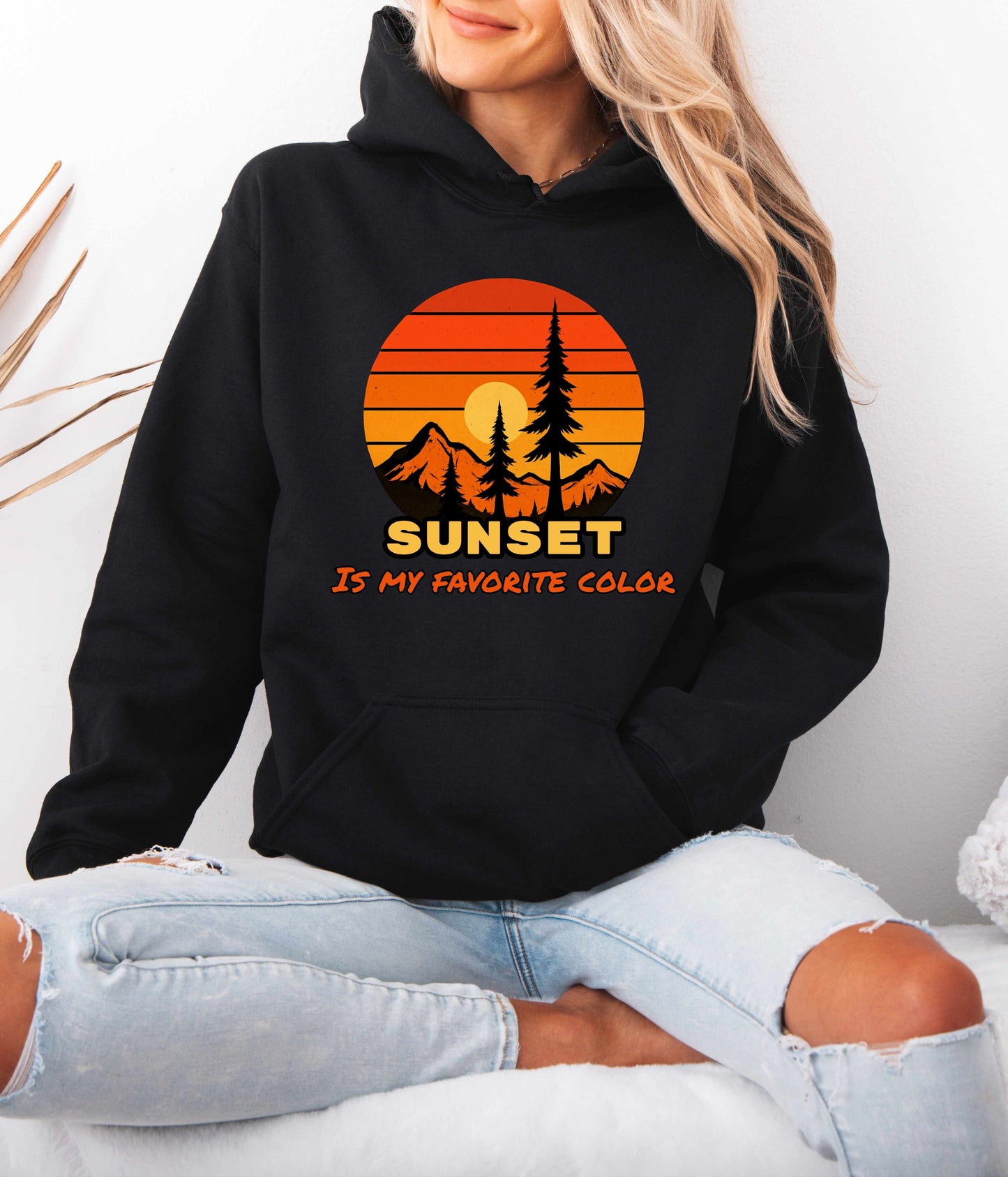 "Sunset Is My Favorite Color"  Hoodie