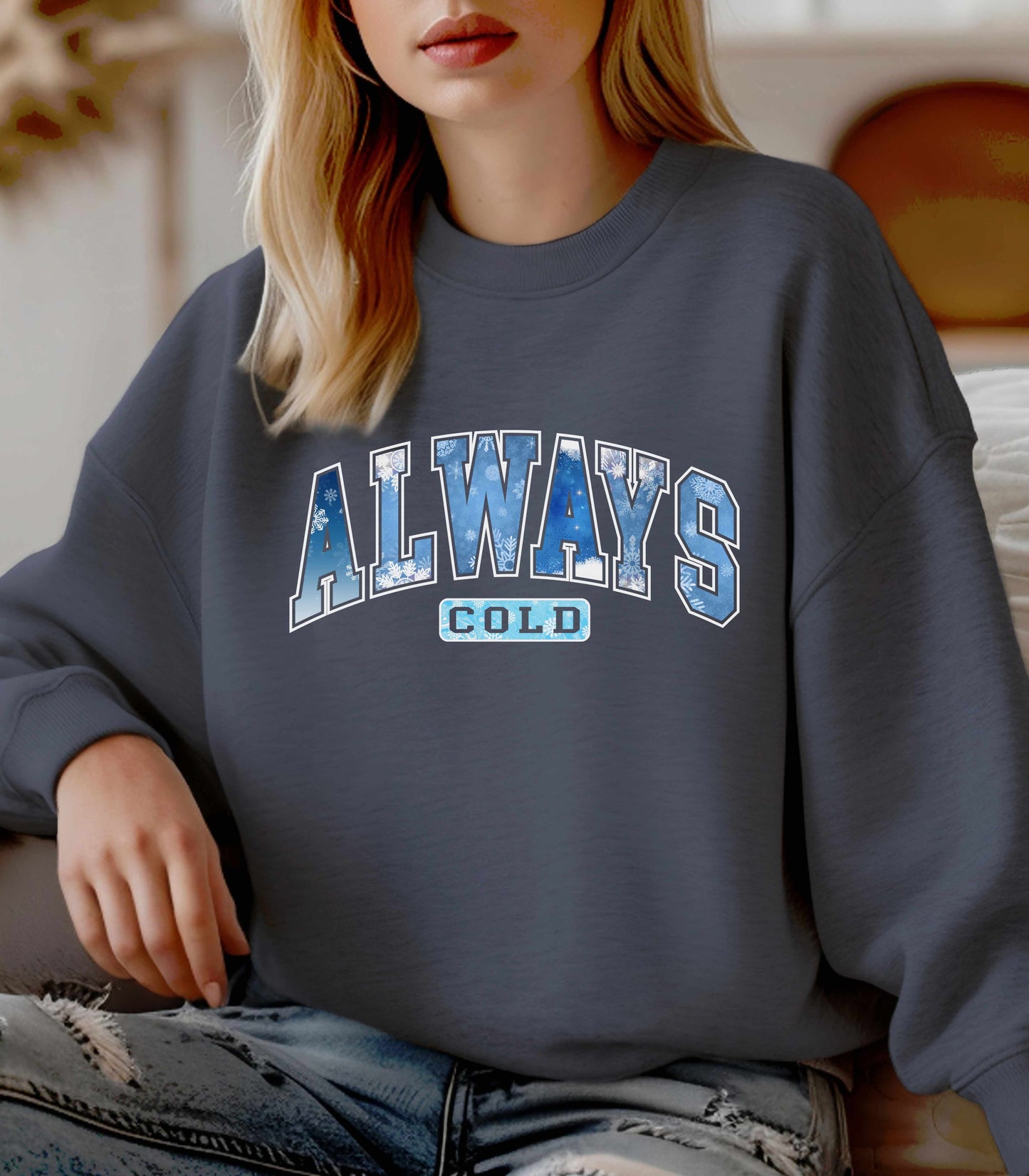 Always Cold Heavy Blend Crew Neck Sweatshirt
