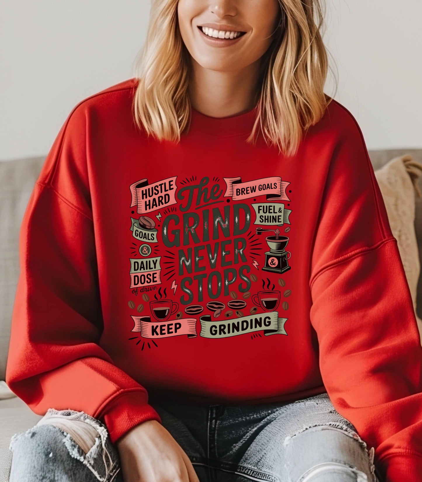 Motivational Crewneck Sweatshirt - Keep Grinding, Hustle Hard, Cozy Gift for Entrepreneurs, Perfect for Coffee Lovers