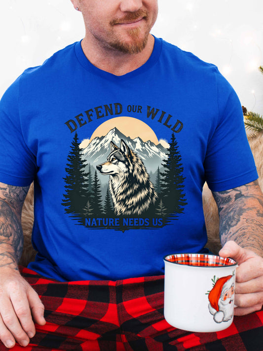 Defend Our Wild, Nature Needs Us Unisex Wolf T-Shirt