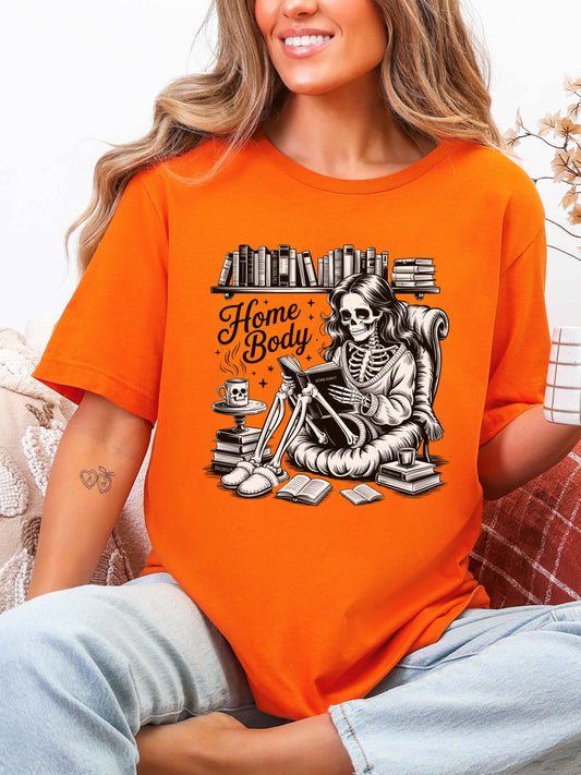 Home Body T-Shirt | Skeleton Reading Book Lover Graphic Tee Unisex