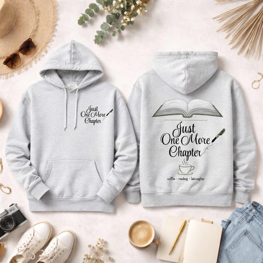 Just One More Chapter Hoodie, Book Lover Hoodie, Reading Hoodie, Coffee Reader Hoodie, Bookish Gift for Readers