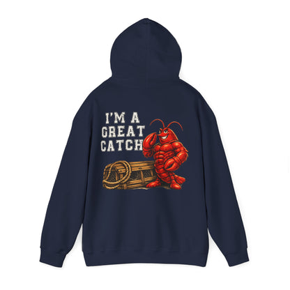 I’m A Great Catch Lobster Hoodie