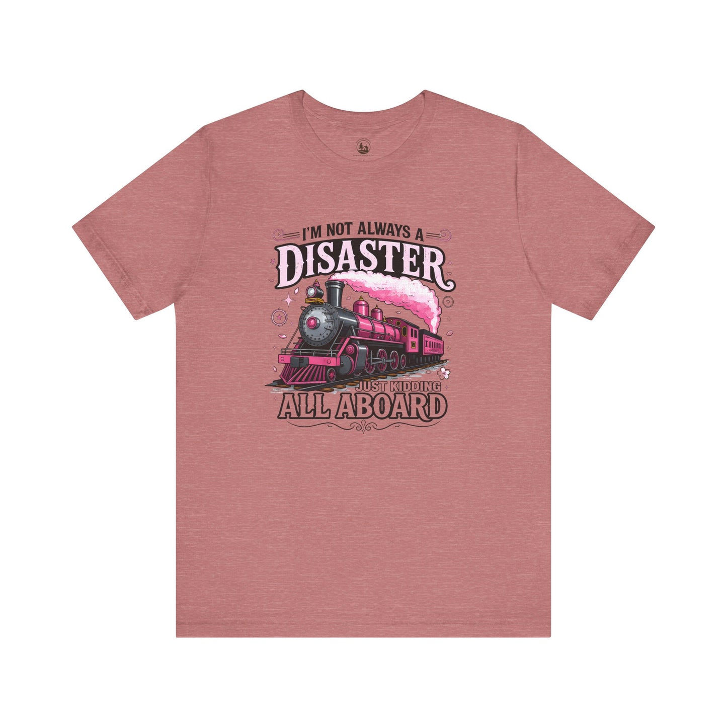 I'm Not Always a Disaster Tee, Vintage Train Graphic Shirt