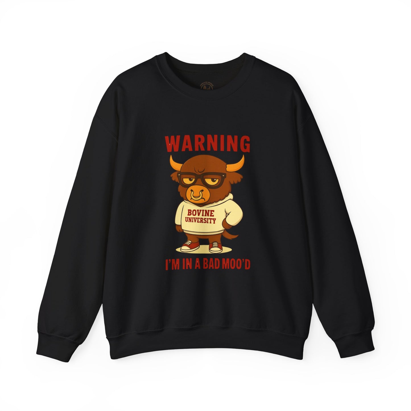 Warning I’m in a Bad Moo’d Funny Bull Crewneck Sweatshirt