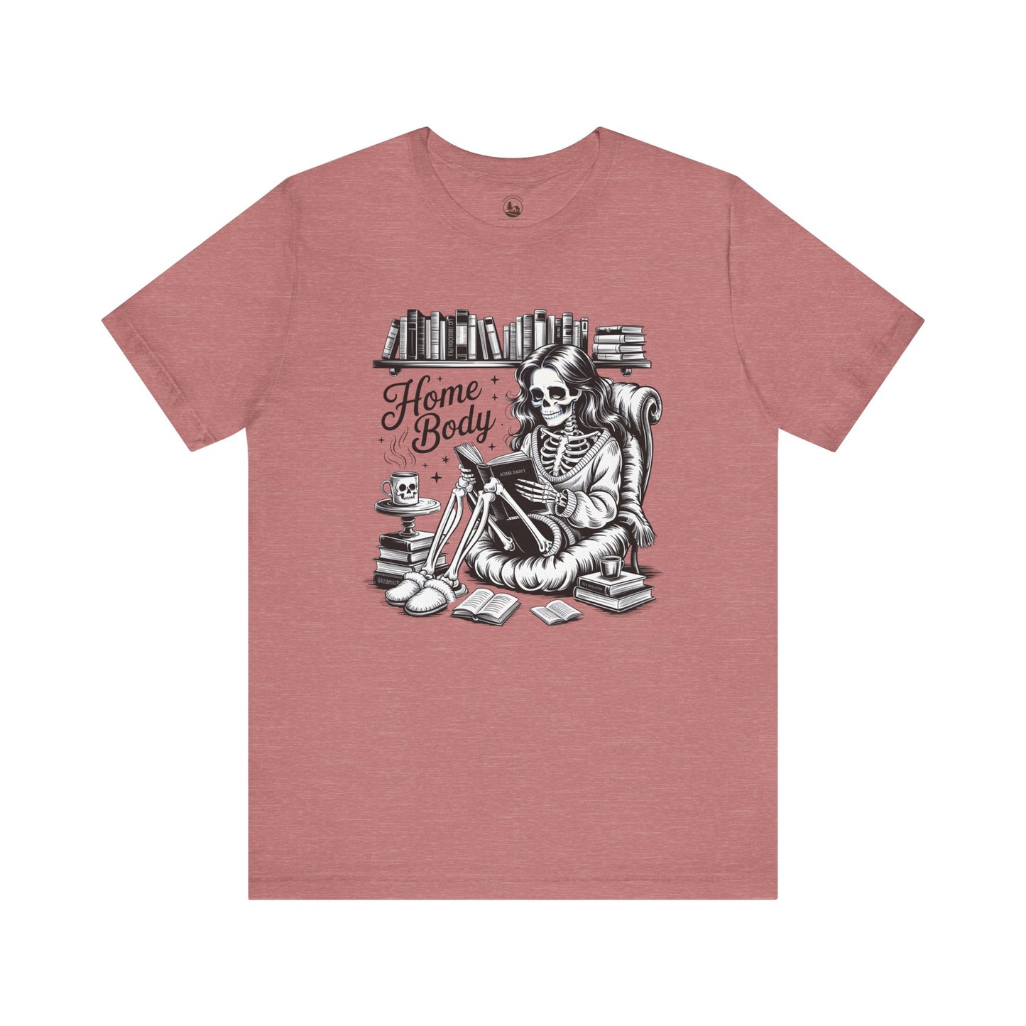 Home Body T-Shirt | Skeleton Reading Book Lover Graphic Tee Unisex