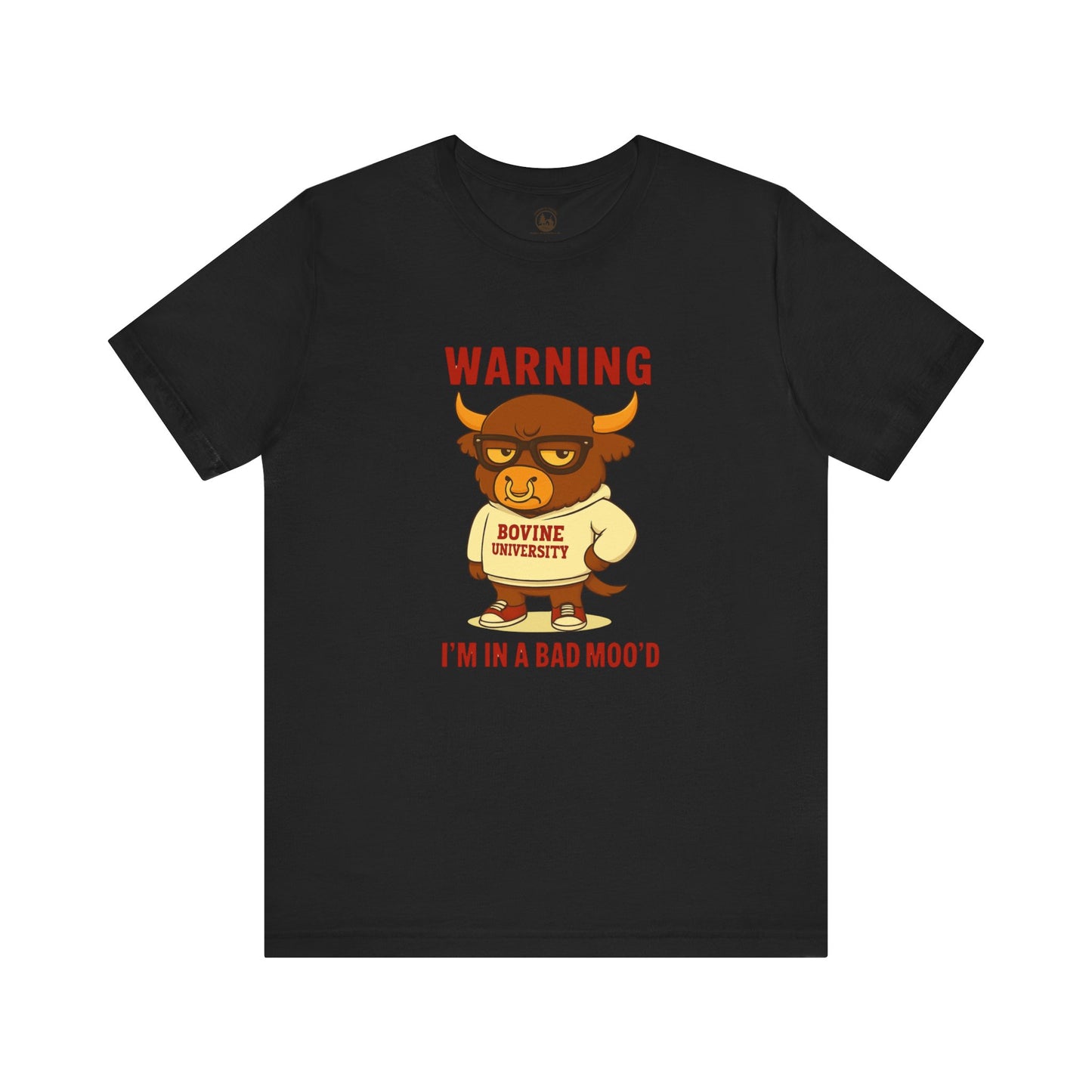 Warning I’m in a Bad Moo’d Funny Cow Graphic T-Shirt