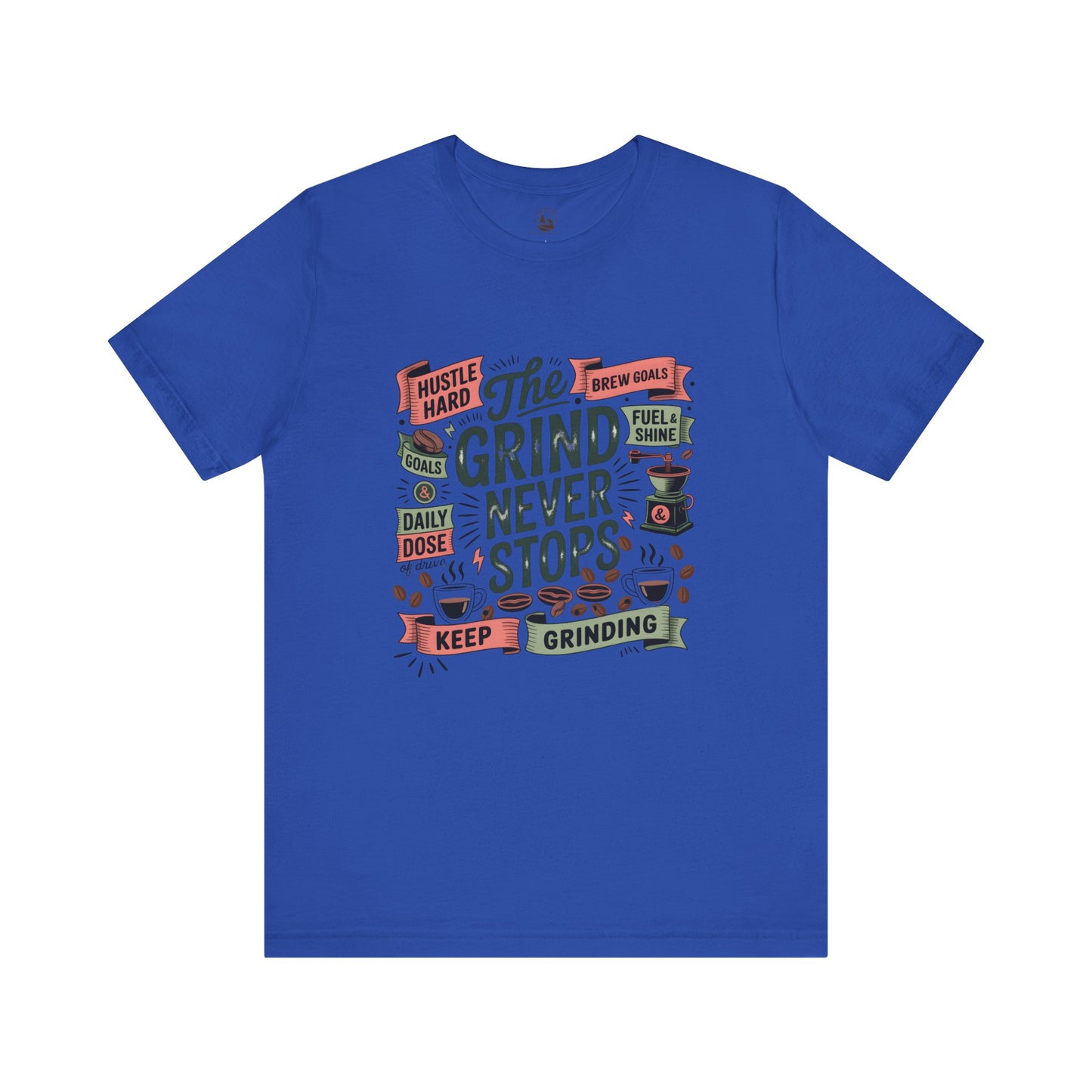 The Grind Never Stops Coffee-Inspired T-Shirt