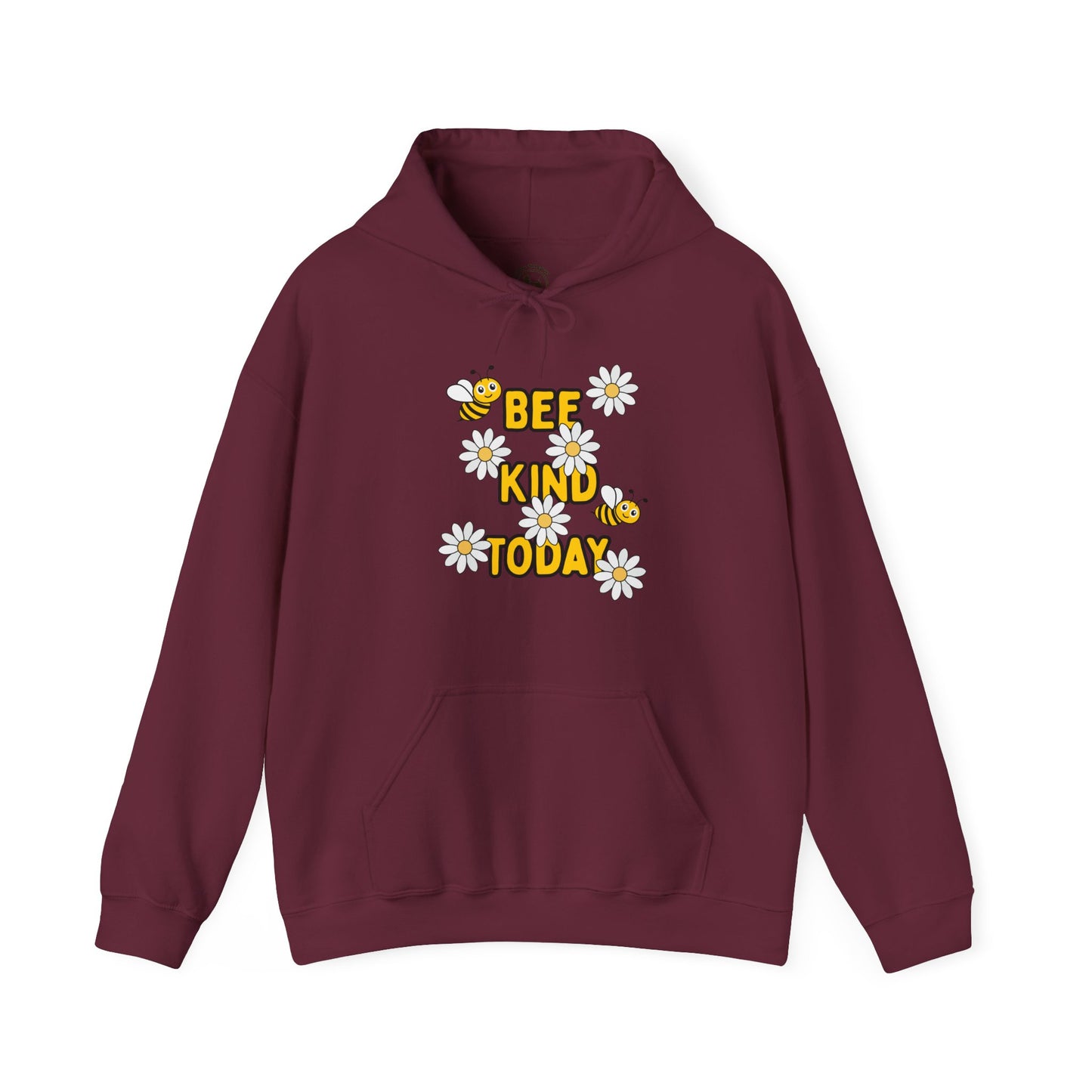 Bee Kind Today Hoodie, Inspirational Sweatshirt